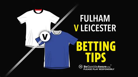 Leicester Betting Odds & Tips .
